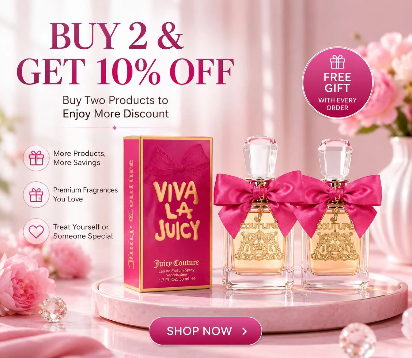 “Pink promotional fragrance ad for Juicy Couture Viva La Juicy showing two perfume bottles and a product box, with text: ‘Buy 2 & get 10% off,’ ‘Free gift with every order,’ and ‘Shop now.’”